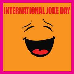 Vector illustration of International Joke Day social media feed template.International Joke Day. Mouth, mustache, eyes and confetti. Great for cards, banners, posters, social media and more. Yellow.