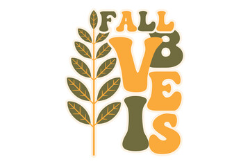 Hello fall, Fall vibes. Vector illustration  
