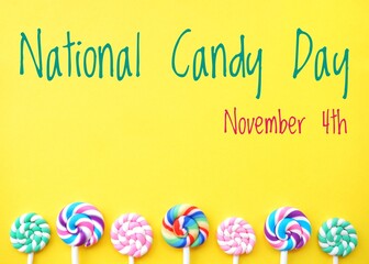 Vibrant and bright yellow poster for National Candy Day , celebrated on November 4th, featuring...