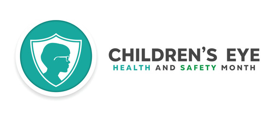 Childrens Eye Health and Safety Month. Children, glasses and shield. Great for cards, banners, posters, social media and more. White background.  