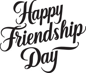 black and white ''happy friendship day'' typography