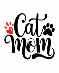 Cat mom, Typography T-shirt Design Vector Art illustration for Mother's Day, mom, mama