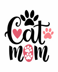 Obraz premium Cat mom, Typography T-shirt Design Vector Art illustration for Mother's Day, mom, mama