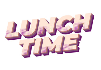 Lunch time. Text effect in 3D style with good colors