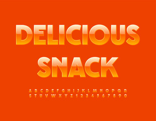Vector tasty flyer Delicious Snack. Glossy Orange Font. Modern Alphabet Letters and Numbers set. 