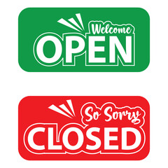 Lettering now open closed for door sign. Vector template on white background. Vector illustration . EPS 10