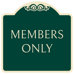 Clubhouse sign members only