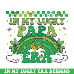 In my lucky papa era St. Patrick's day, groovy retro style St. Patrick's day designs