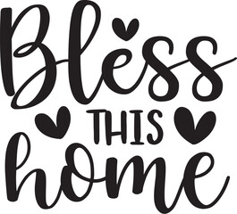 Bless This Home