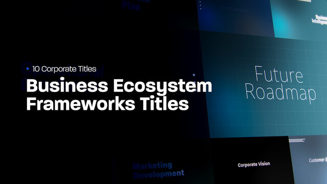Business Ecosystem Frameworks Titles | 10 Motion Titles with Control Panels