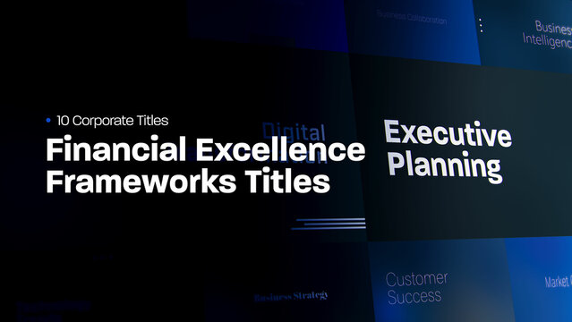 Financial Excellence Frameworks Titles | 10 Motion Titles with Control Panels