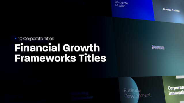 Financial Growth Frameworks Titles | 10 Motion Titles with Control Panels