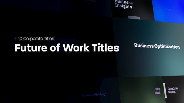 Future of Work Titles | 10 Motion Titles with Control Panels
