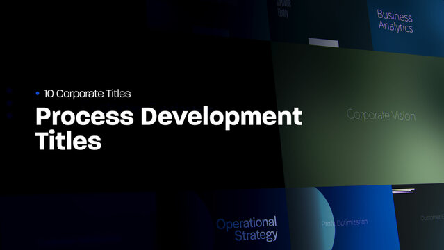 Process Development Titles | 10 Motion Titles with Control Panels