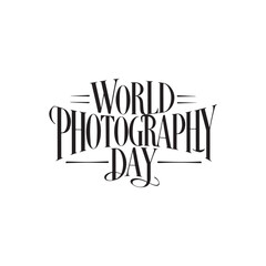Obraz premium World Photography Day Typography Vector Art