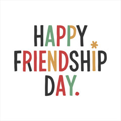 Happy friendship day typography lettering vector design.
