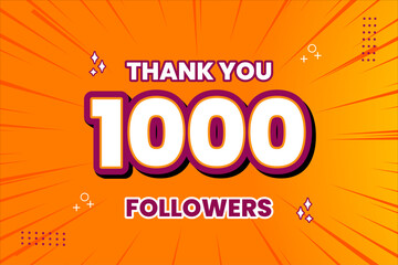 Thank you 1000 followers thank giving social media community post or Thank you followers peoples