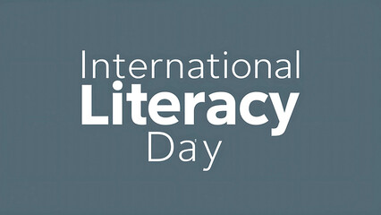 International literacy day, logo, simple design with, Literacy Day, bold text in, International Literacy Day Poster, Text, Typography, Literacy Day Poster, Calligraphy, Font, Banner,
