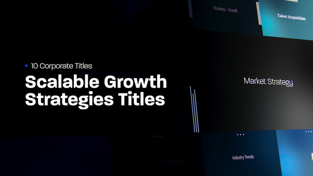 Scalable Growth Strategies Titles | 10 Motion Titles with Control Panels