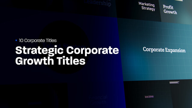 Strategic Corporate Growth Titles | 10 Motion Titles with Control Panels