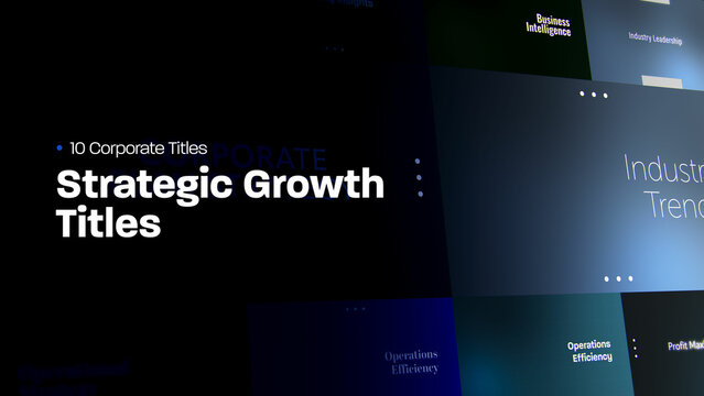 Strategic Growth Titles | 10 Motion Titles with Control Panels