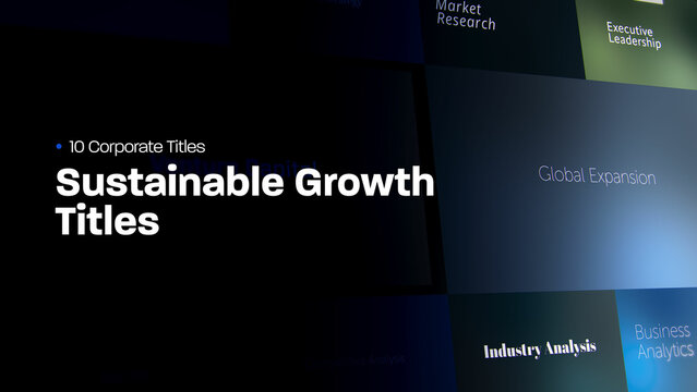 Sustainable Growth Titles | 10 Motion Titles with Control Panels