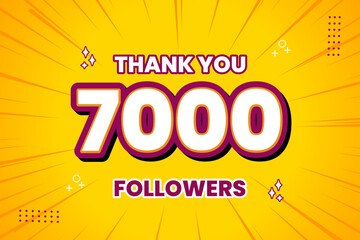 Thank you 7000 followers thank giving social media community post or Thank you followers peoples