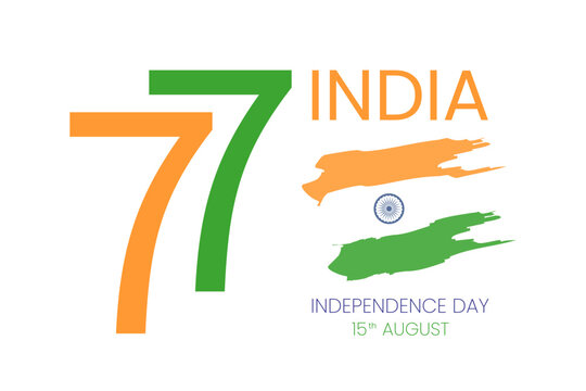 77 Indian Independence Day August 15th. Flag of India. Vector illustration.