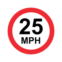 25 mph circle sign board icon vector, 25 mph speed limit sign vector illustration isolated on white background.