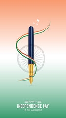 Celebrate, Indian Independence Day, with a Pen, Independence Day India, Poster, Banner, 