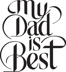 Best Dad Typography. silhouette vector art  illustration