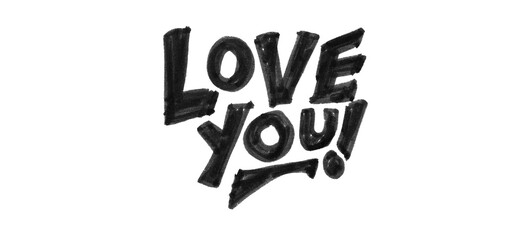 black marker text label “Love You!” on white background