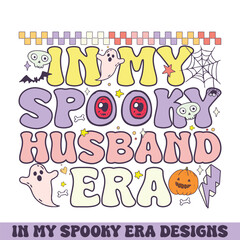 In my spooky husband era retro groovy Happy Halloween designs