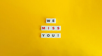 We Miss You Phrase and Marketing Strategic Tool or Tactic for Re-engaging with Customers. Text on...