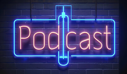 Obraz premium Bright neon podcast sign glowing with vibrant colors against a dark brick wall background, symbolizing modern digital media and broadcasting.