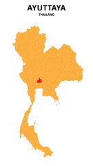 Fototapeta premium Ayuttaya Map is highlighted on the Thailand map with detailed State and region outlines.