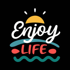 Enjoy life typography design vector illustration 