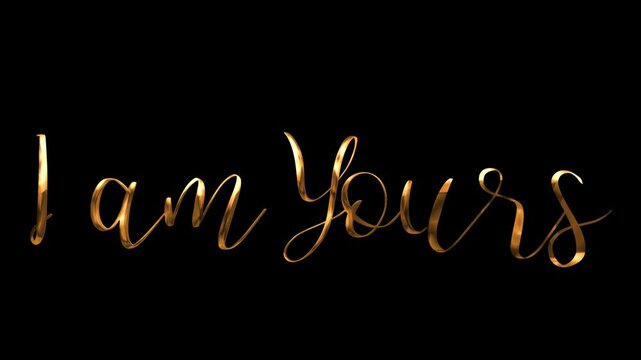 I am yours in gold cursive, suitable for wedding invitations, romantic designs, love messages, and Valentines Day projects. Wedding, love, romance, elegant, classy, chic, gold, cursive, handwritten
