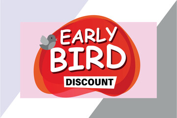 early bird discount poster banner graphic design icon logo sign symbol social media website coupon


