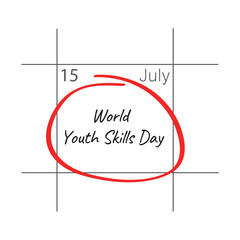 Obraz premium world youth skills day observed every year in July.