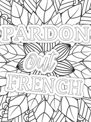 Dog Quotes Flower Coloring Page Beautiful black and white illustration for adult coloring book