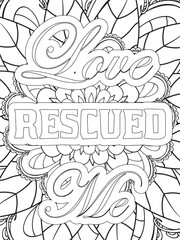 Dog Quotes Flower Coloring Page Beautiful black and white illustration for adult coloring book