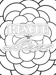 Dog Quotes Flower Coloring Page Beautiful black and white illustration for adult coloring book