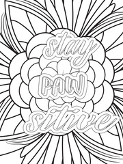 Dog Quotes Flower Coloring Page Beautiful black and white illustration for adult coloring book