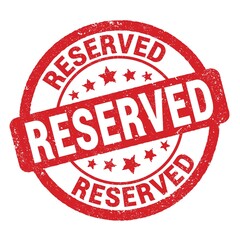 RESERVED text written on red round stamp sign.