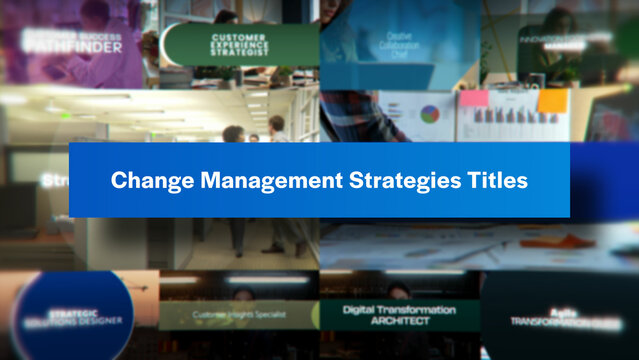 Change Management Strategies Titles | 10 Motion Titles with Control Panels