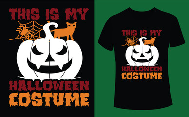 This is my halloween costume  halloween design, Halloween Tshirt Pumpkin Patch Cutie, Scary Halloween T-shirt design EPS file, t-shirt design template