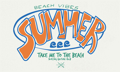 Summer vibes slogan t shirt design. Beach typography artwork. Take me to the beach.