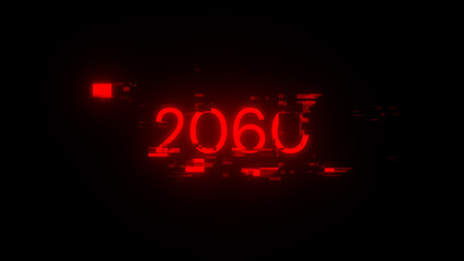 Obraz premium 3D rendering 2060 text with screen effects of technological glitches