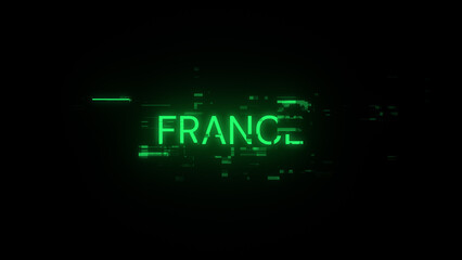 3D rendering France text with screen effects of technological glitches